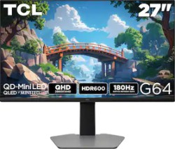 TCL 27" G64 Series QD Mini LED QHD 180Hz Premium Gaming Monitor - $329.99